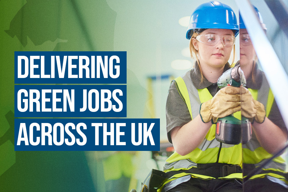 The Green Jobs Delivery Group is to support the government's goal of creating 480